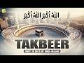 Allahu Akbar! Eid al Adha Takbeer 2026 🕋 Most Beautiful Takbirat al Eid | Listen Now #allahuakbar