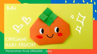 Persimmon fruit origami easy _ Kaki-Frucht falten einfach