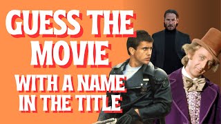 Guess the Movie with a Name in the Title - Picture Quiz | Test Your Film Knowledge (100 Questions)