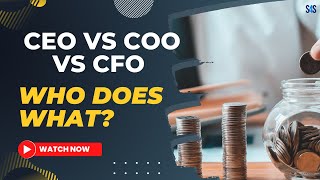 CEO vs COO vs CFO - Who Does What? | Scaling for Success