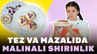 TEZ VA MAZALIDA - MALINALI SHIRINLIK