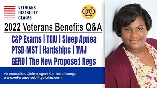 VA Disability Q&A: C&P Exams | PTSD MST | Hardship | TMJ |  GERD | Sleep Apnea | Proposed Regs!