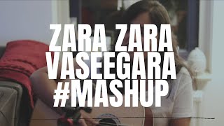 Zara Zara x Vaseegara Mashup | ft. Supriya Joshi