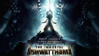 The Immortal Ashwatthama official teaser | vicky kaushal | soniakanwar | aditya dhar