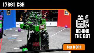 17861 CSH | Behind the Bot | FTC DECODE Robot