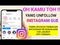 cara melihat siapa yang unfollow ig kita , 100% akurat