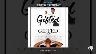 Joe Gifted - Finally [Gifted I Am]