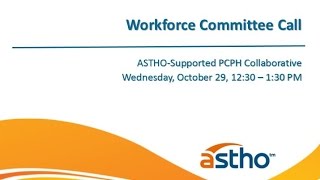 ASTHO Workforce Committee Presentation: ABFM Population Health Assessment Tool