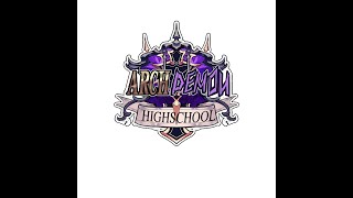 🔴 [Live] ArchdemonHighschool ไม่โดนแกงแว้ว