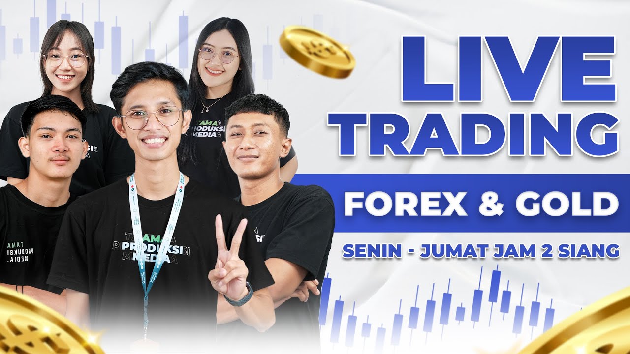 Rabu 21 Mei 2025 Live Trading Forex Gold Youtube