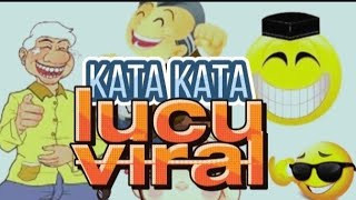 KATA KATA LUCU VIRAL