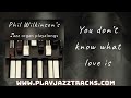 you don t know what love is super swinging backing track