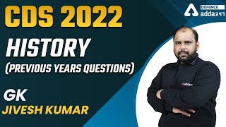 CDS History Previous Year Questions | Jivesh Sir | CDS PYP 2022