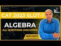 CAT PYQ Series: Algebra CAT 2023 Slot 1 All Questions Solved by Arun Sharma