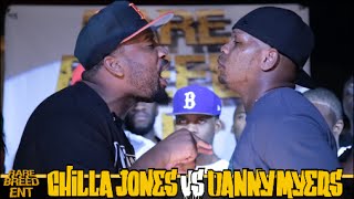 CHILLA JONES VS DANNY MYERS RAP BATTLE - RBE