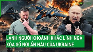 Lạnh người khoảnh khắc lính Nga xóa sổ nơi ẩn náu của lính Ukraine