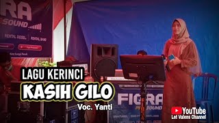 Lagu Kerinci Lama - KASIH GILO - Cover Yanti- Live Show Fiqra Prosound