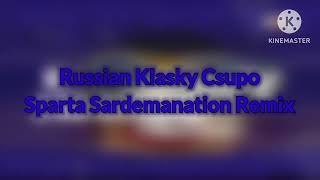 [V14] Russian Klasky Csupo | Sparta Sardemanation Remix