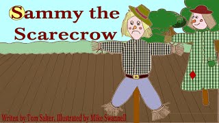 Sammy the Scarecrow - Bedtime Story