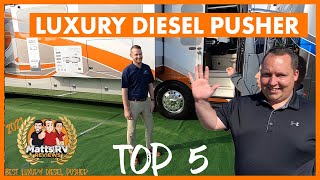 Matt's RV Reviews Awards TOP 5 Luxury Diesel Pushers