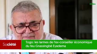 Togo: les larmes de l'ex conseiller économique du feu Gnassingbé Eyadéma