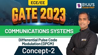 Differential Pulse Code Modulation (DPCM) | Communications Systems | GATE ECE 2023 | BYJU'S GATE