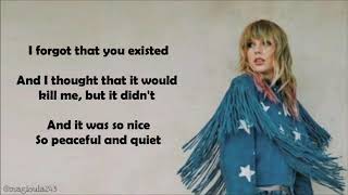 Taylor Swift - I Forgot That You Existed (Lyrics)