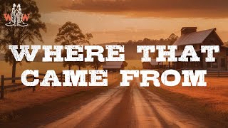 randy travis - where that came from (lyrics)