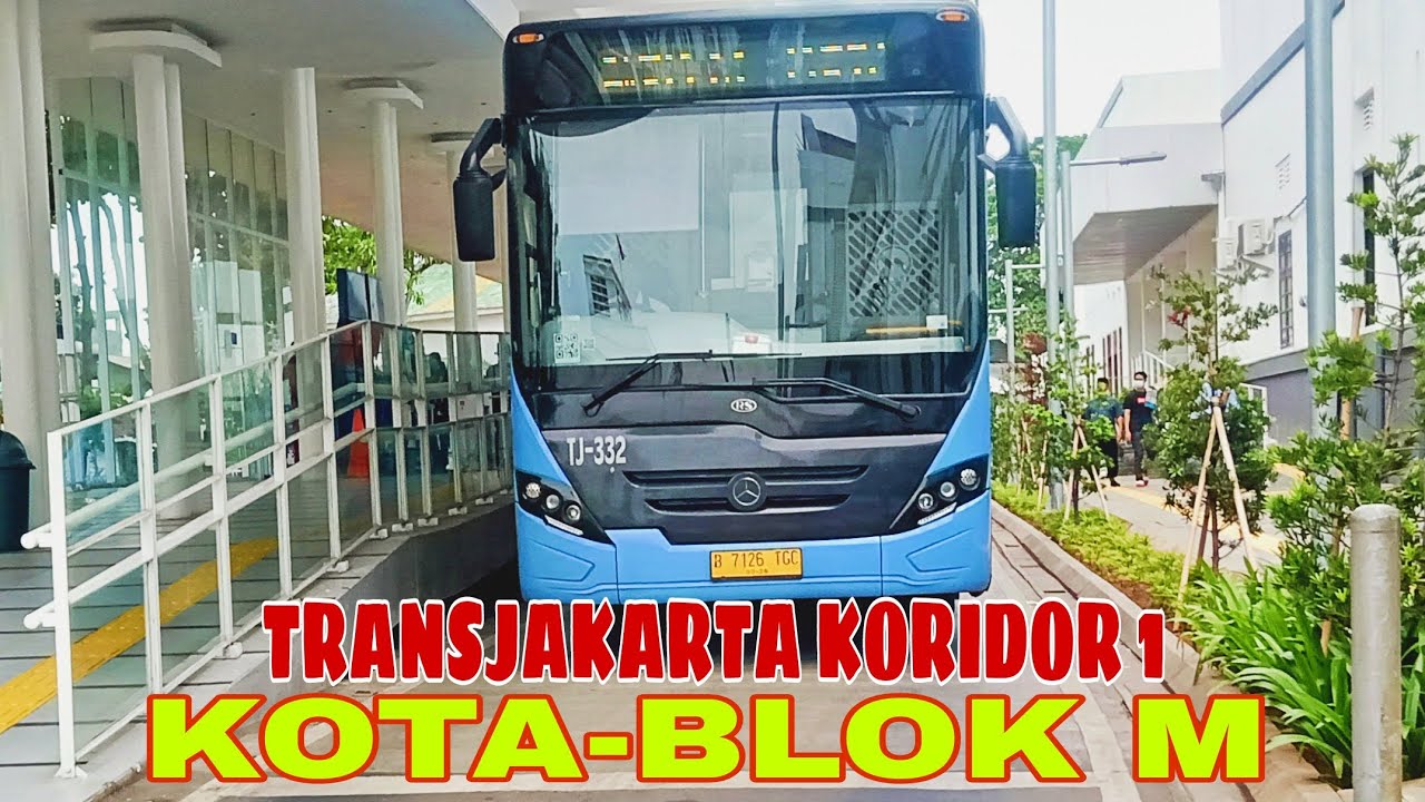 TRANSJAKARTA KOTA BLOK M (KORIDOR 1) - YouTube