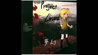 [Symphonic Metal/Vocaloid] Project Loserz - 夢幻 (full album)