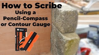 How to Scribe using: Pencil, Compass and a Saker Contour Gauge.  Scribing 101