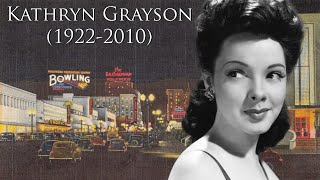 Kathryn Grayson (1922-2010)