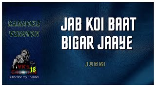 Jab Koi Baat Bigar Jaaye, Karaoke - Film Jurm, Vinod Khanna, Meenakshi SheshadrI & Others