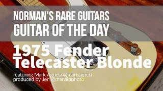 Guitar of the Day: 1975 Fender Telecaster Blonde | Norman's Rare Guitars