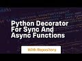 Python decorator for sync and async functions
