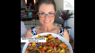 60: The Life Changing Power of Raw Foods with Raw Food Romance