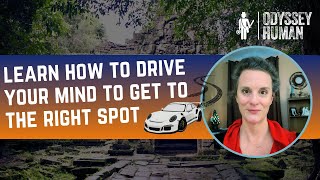Learn How to Navigate Your Awareness to Arrive at Your Desired Location