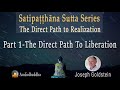 the direct path to liberation 1 the four foundations of mindfulness by joseph goldstein