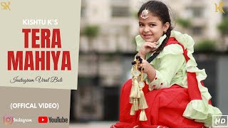 Tera Mahiya | Viral Instagram Boli (2021) | Kishtu K | Latest punjabi Bolyian @Kishtuk