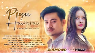 PIYU HAIRAROI | EPISODE. 01 | A MANIPURI WEB SERIES | OFFICIAL RELEASE 2023