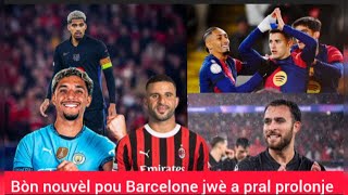 Bòn nouvel, Barcelone pral prolonje jwè a, Walker nan Milan , Rodrigo Liverpool, Vinicius pale