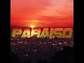 paraiso feat. joyce dizon