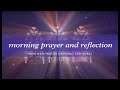 05.20.2024 Morning Prayer