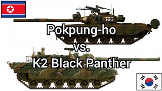 Pokpung-ho (N.Korea) vs. K2 Black Panther (S.Korea) MBT Military comparison