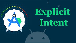 Explicit Intent in Android | Android Development Tutorial for Beginners