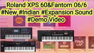 Roland XPS 60\u0026Fantom 06/6 #New #Indian #Expansion Sound #Demo Video