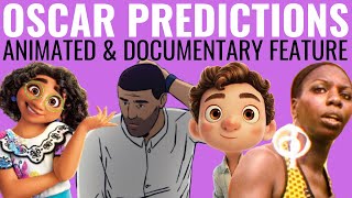 2022 Oscar Predictions – Animated & Documentary Feature