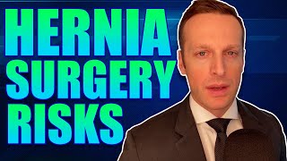 Dr. Hilsden discusses the most common risks associated with hernia surgery