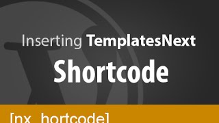 Inserting TemplatesNext Shortcode