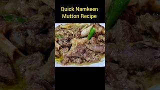 Quick Namkeen Mutton Recipe | Namkeen Mutton Karahi Recipe | Namkeen Gosht Recipe